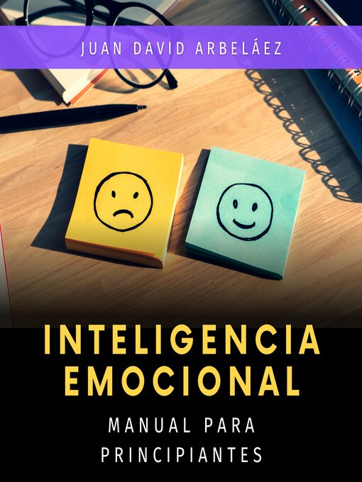 Title details for Inteligencia Emocional by Juan David Arbeláez - Available